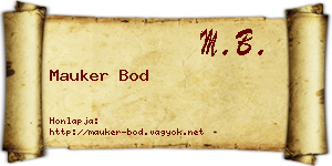 Mauker Bod névjegykártya